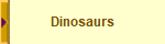 Dinosaurs