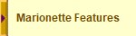 Marionette Features