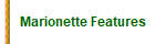 Marionette Features