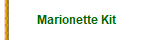  Marionette Kit